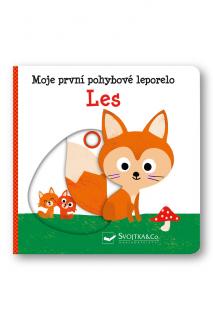 Moje první pohybové leporelo Les  Yao Kawamura
