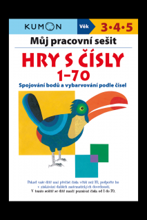 Můj pracovní sešit Hry s čísly 1-70  Giovanni K. Moto, Toshihiko Karakida, Yoshiko Murakami, Yoshihiro Suzuki