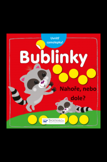 Nahoře, nebo dole? – Bublinky