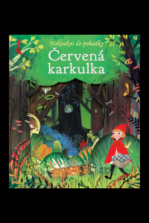 Nakoukni do pohádky - Červená karkulka