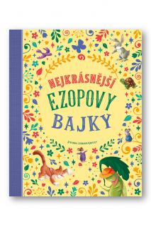 Nejkrásnější Ezopovy bajky  Stefania Leonardi Hartley