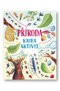 Příroda - Kniha aktivit  Emily Bone