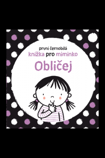 První černobílá knížka pro miminko Obličej  Stella Baggott