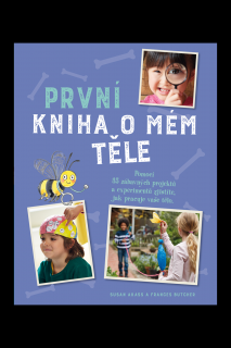 První kniha o mém těle  Susan Akass, Frances Butcher