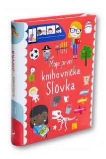 Slůvka - Moje první knihovnička  Dawn Machell