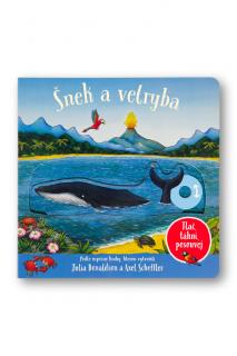 Šnek a velryba Tlač, táhni, posouvej  Julia Donaldson, Axel Scheffler