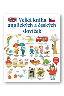 Velká kniha anglických a českých slovíček  Mairi Mackinnon, Kate Hindley