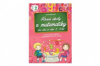 Pracovní sešit Hravé úkoly z matematiky 8-9 let