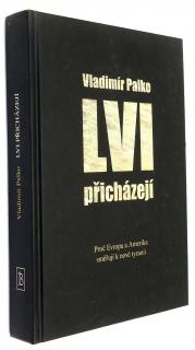 Lvi přicházejí