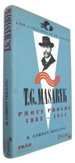 T.G. Masaryk : proti proudu 1882-1914