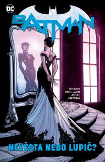 Batman: Nevěsta nebo lupič (6. díl)
