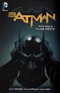 Batman: Rok nula - Tajné město (4. díl - vázaná)