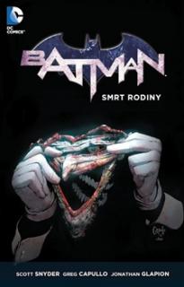 Batman: Smrt rodiny (3. díl)