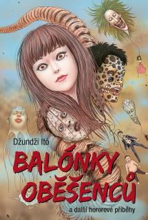 Crew Balónky oběšenců a další hororové příběhy