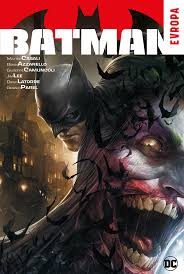 Crew Batman: Evropa