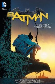 Crew Batman: Rok nula - Temné město (5. díl - vázaná)