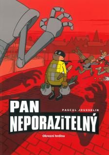 Crew Pan Neporazitelný 1: Okresní hrdina