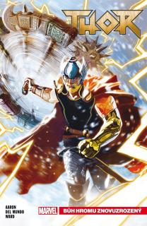 Crew Thor 1: Bůh hromu znovuzrozený