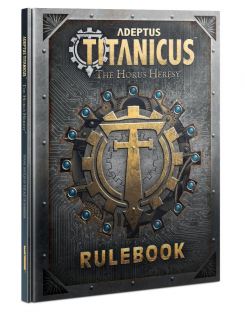 Games Workshop Adeptus Titanicus — The Horus Heresy: Rulebook