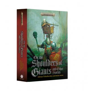 Games Workshop Age of Sigmar — On the Shoulders of Giants and Other Stories (HB)
