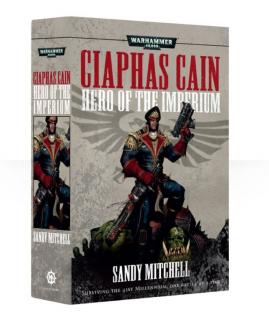 Games Workshop Warhammer 40.000 — Ciaphas Cain: Hero of the Imperium (PB)