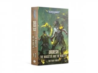 Games Workshop Warhammer 40.000 — Urdesh: The Magister and the Martyr (PB)