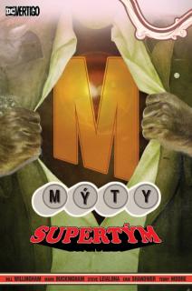 Mýty: Supertým (16. díl)