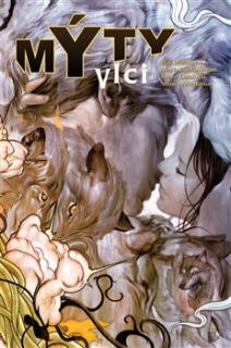 Mýty: Vlci (8. díl)