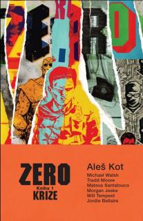 ZERO #01: Krize