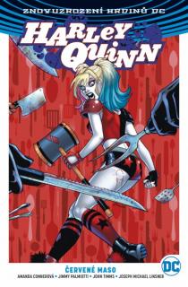 Znovuzrození hrdinů DC: Harley Quinn #03: Červené maso