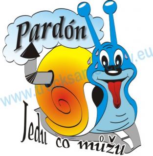 Samolepka PARDÓN JEDU CO MŮŽU