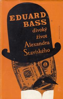 Divoký život Alexandra Staviského