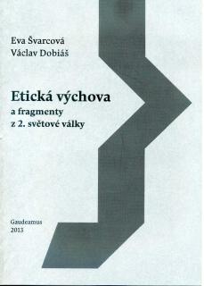 Etická výchova a fragmenty z 2.světové války