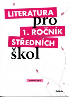 Literatura pro 1. ročník středních škol - pracovní sešit