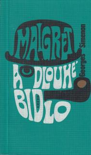 Maigret a Dlouhé Bidlo