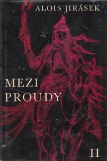 Mezi proudy - II.