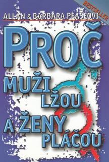 Proč muži lžou a ženy pláčou