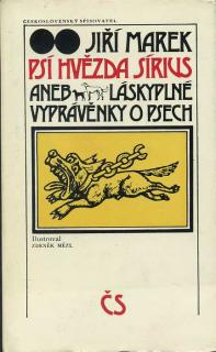 Psí hvězda Sírius aneb láskyplné vyprávěnky o psech