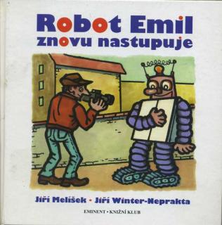 Robot Emil znovu nastupuje