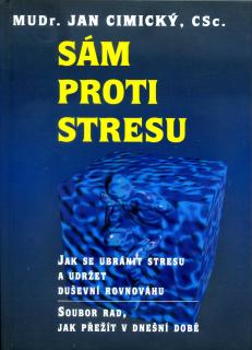 Sám proti stresu - s podpisem autora