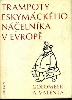 Trampoty eskymáckého náčelníka v Evropě