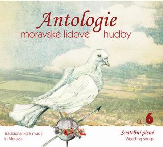 ANTOLOGIE MORAVSKÉ LIDOVÉ HUDBY - Milostné a svatební písně - CD