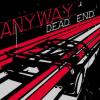 ANYWAY - Dead End - CD