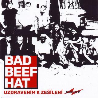 BAD BEEF HAT - Uzdravením k zešílení - CD