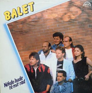 BALET - Někdo bude tě mít rád - LP / BAZAR