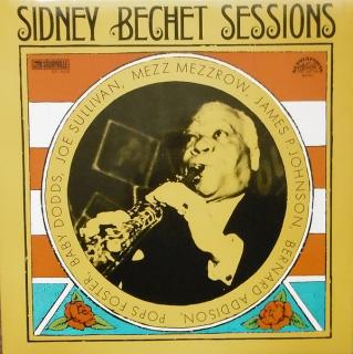 BECHET SIDNEY - Sidney Bechet Sessions - LP / BAZAR