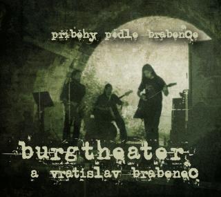 BURGHTEATER - Příběhy podle Brabence - CD