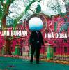 BURIAN JAN - Jiná doba - CD
