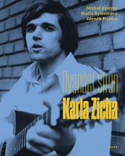 Bystrov Michal - DVANÁCT STRUN KARLA ZICHA - kniha+CD