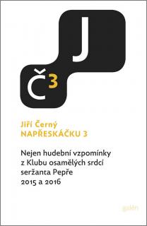 Černý Jiří - NAPŘESKÁČKU 3 (2015-2016) - kniha
